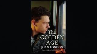 The Golden Age  Joan London [upl. by Annahc]