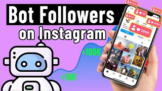 How To Get Free Bot Followers On Instagram [upl. by Airamalegna978]