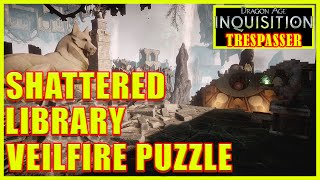 Dragon Age Inquisition  Shattered Library Veilfire Puzzle  Rime Sword [upl. by Thatcher]