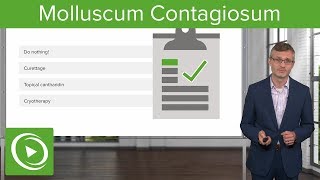 Molluscum Contagiosum – Dermatology  Lecturio [upl. by Egan]