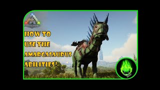 ARK  HOW TO USE THE AMARGASAURUS ABILITIES [upl. by Leuqer602]