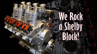 Building an AllAluminum Fuel Injected FE Ford with a Carroll Shelby Block [upl. by Enak]