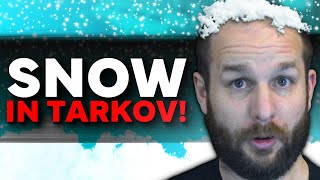 SNOW in TARKOV  Escape from Tarkov [upl. by Oakman863]