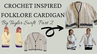 TAYLOR SWIFT FOLKLORE CROCHET CARDIGAN  CROCHET BY BEV [upl. by Dorren]