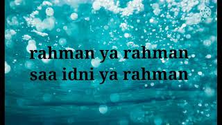 Rahman Ya Rahman Arabic lyrics by islamic songs AlQuranTVHD [upl. by Kori]