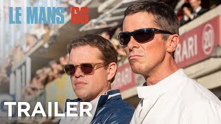 LE MANS ‘66  OFFICIAL TRAILER 1  2019 [upl. by Gore]