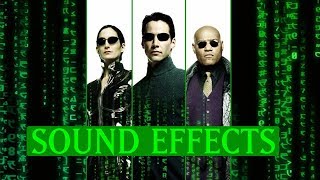 The Matrix  Sound Effects Supercut [upl. by Amaryllis699]