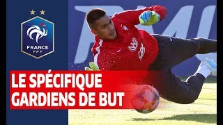 Au coeur du spécifique gardiens de but Equipe de France I FFF 2019 [upl. by Neema]