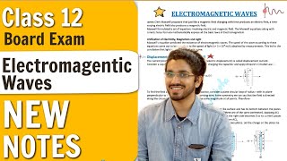 Class 12  Electromagnetic Waves Notes for NCERT Physics  Board Exams  EM Waves  with PYQs [upl. by Miculek]