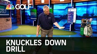 Knuckles Down Drill  School of Golf  Golf Channel [upl. by Naegem636]