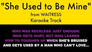 quotShe Used to Be Minequot from Waitress  Karaoke Track with Lyrics on Screen [upl. by Novyert]