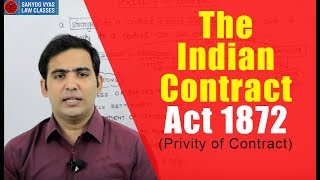 The Indian Contract Act 1872 Privity of Contract   By Advocate Sanyog Vyas  Online Law Lectures [upl. by Jael]