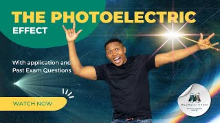 Grade 12 Physics  Photoelectric effect Full lesson [upl. by Enrico]