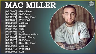 Mac Miller 2022 MIX  Top songs 2022  Tiktok Songs 2022 Collection [upl. by Ramu497]