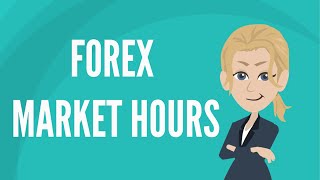 Forex market hours [upl. by Ardnas]