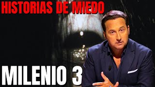 Milenio 3  Historias de miedo Podcast [upl. by Farrand]