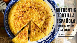 The Authentic Tortilla Española  Spanish Potato amp Onion Omelette Recipe [upl. by Lytsirk667]