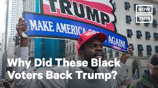 Black Voters Explain Why They Supported Trump in 2020  NowThis [upl. by Cooe]