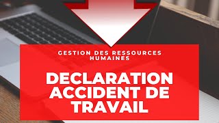 Déclaration accident de travail [upl. by Atiniuq]