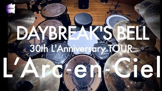 LArcenCiel “DAYBREAKS BELL”  Drum Cover [upl. by Adla]