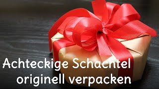 Geschenke verpacken  Schachtel im Achteck originell verpackt [upl. by Hgielrebmik]