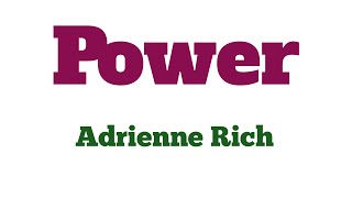 Power  by Adrienne Rich [upl. by Deryl]