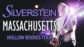 Silverstein  quotMassachusettsquot LIVE Hollow Bodies Tour [upl. by Srednas]