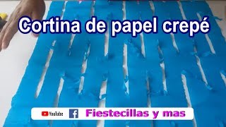 Cortina de papel crepe facilita  Crepe paper curtain facilitates [upl. by Yniar]