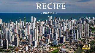 Recife  Brazil 4K HD [upl. by Flatto]