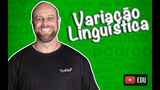 Variação Linguística Prof Noslen [upl. by Oeniri]