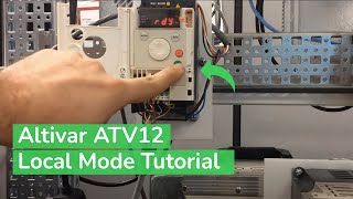 Tutorial for Configuring Altivar ATV12 Driver for Local Mode Operation  Schneider Electric Support [upl. by Drwde]