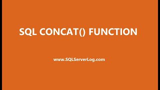 SQL CONCAT Function [upl. by Mcnutt]