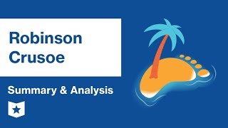 Robinson Crusoe  Summary amp Analysis  Daniel Defoe [upl. by Harbird]