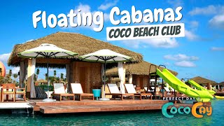 Coco Beach Club  Floating Cabanas Full Walkthrough Tour amp Review  Perfect Day Coco Cay  4K [upl. by Boulanger]