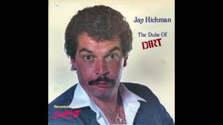 Greatest Comedian EverJay Hickman The Duke Of Dirt 1983Vinyl Rip PRIVATE SOON GO TO PATREON [upl. by Pietje]