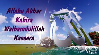 Allahu Akbar Kabira Walhamdulillahi Kaseera [upl. by Azarria]