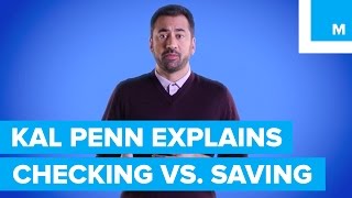 Whats the Difference Between Checking amp Savings Kal Penn Explains  Mashable [upl. by Sand]