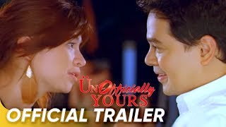 Unofficially Yours Official Trailer  John Lloyd Cruz and Angel Locsin  Unofficially Yours [upl. by Drye293]