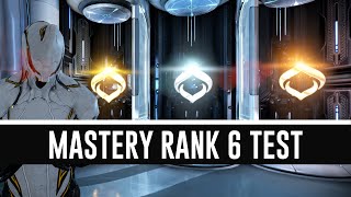 Mastery Rank 6 Test amp All You Need To Know Warframe [upl. by Jamnes]