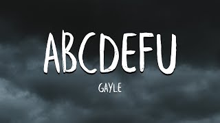 GAYLE  abcdefu Lyrics [upl. by Nomyaw]