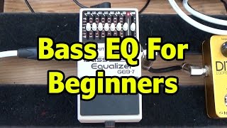 Bass Guitar EQ for Beginners Graphic and Parametric [upl. by Seumas]