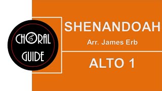 Shenandoah  ALTO 1 Arr J Erb [upl. by Nikolia]