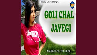 Goli Chal Javegi Haryanvi [upl. by Sybilla]