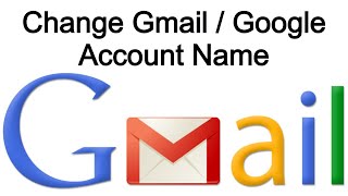 How To Change Gmail id  Google Account Name Easy amp Fast 2020  Change Name On Gmail [upl. by Philana]