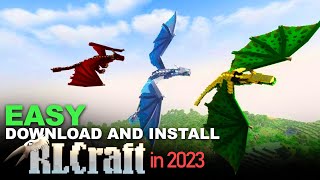 How to Download and Install RLCRAFT in 2023  The Easy Way [upl. by Kimble]