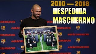 DESPEDIDA de MASCHERANO  CEREMONIA COMPLETA 24012018 [upl. by Asirralc]