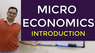 MICRO ECONOMICS INTRODUCTION [upl. by Yerffoej]