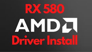 How to Install the RX580 Driver [upl. by Jamila446]