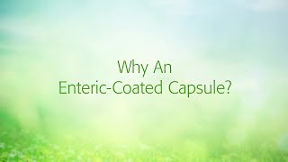 Why An Enteric Coated Capsule [upl. by Akinna]