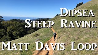 Dipsea Steep Ravine Matt Davis Loop Trail [upl. by Tjaden]